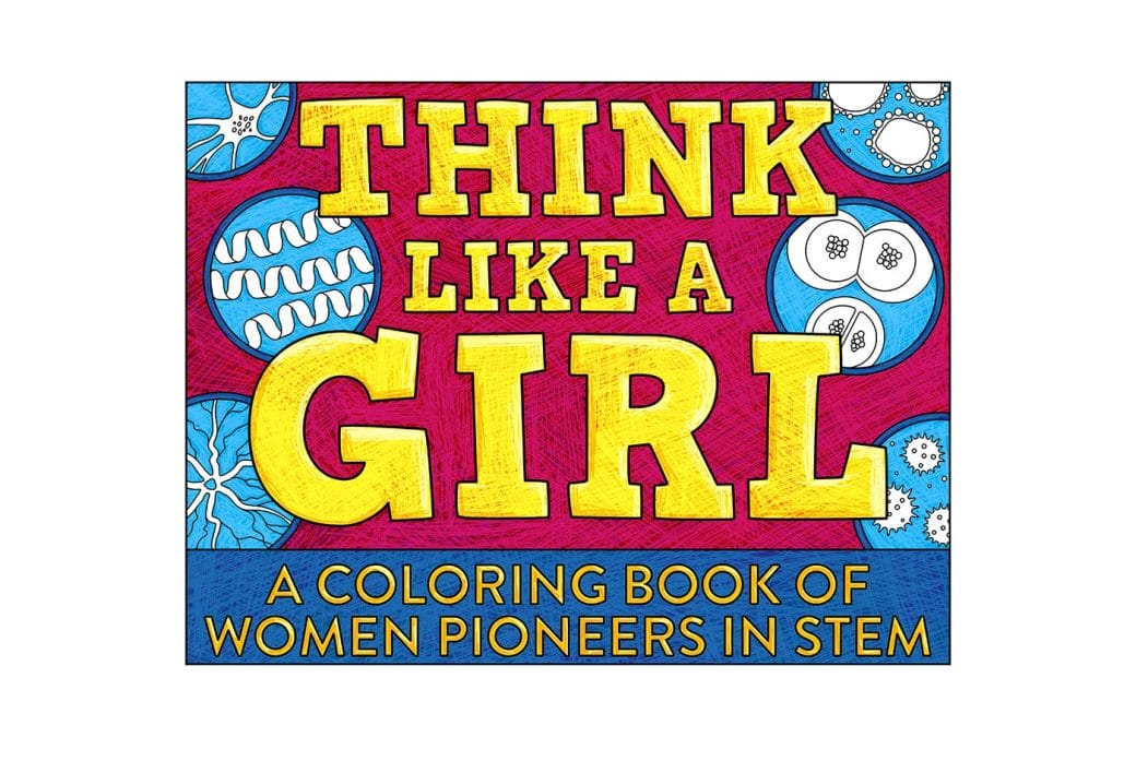 Think Like A Girl coloring book with petri dishes of cells.
